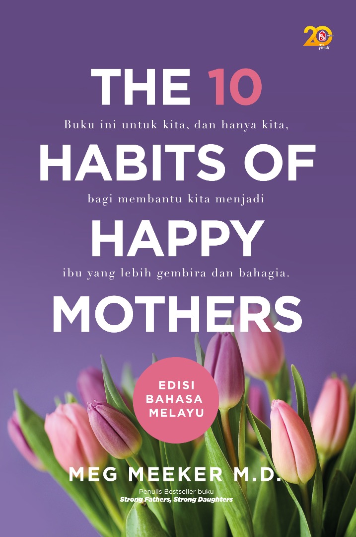 THE 10 HABITS OF HAPPY MOTHERS